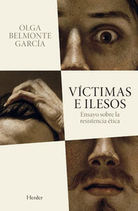 VÍCTIMAS E ILESOS - Olga Belmonte García