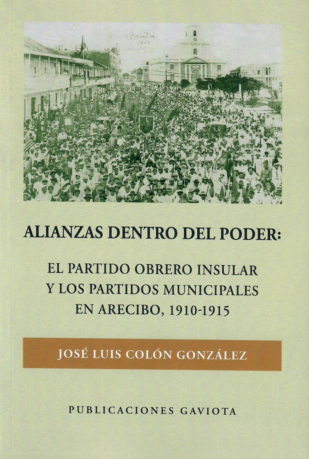 ALIANZAS DENTRO DEL PODER - José Luis Colón González