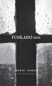 FUSILADO DIOS - Daniel Torres