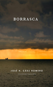 BORRASCA - José H. Cáez Romero