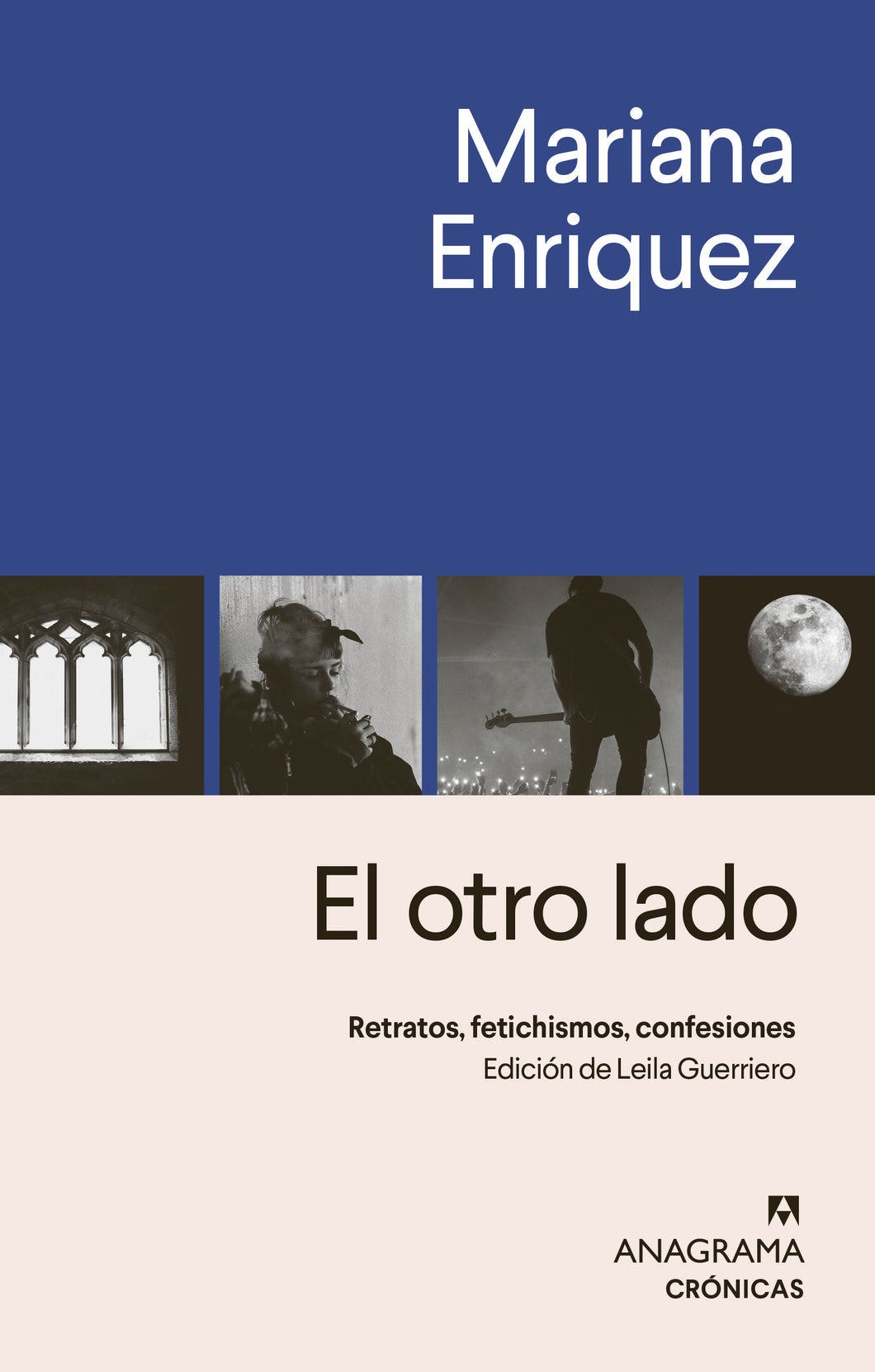 EL OTRO LADO: RETRATOS, FETICHISMOS, CONFESIONES - Mariana Enriquez
