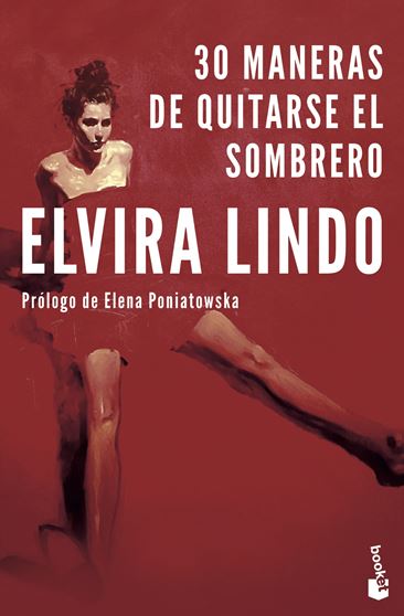 30 MANERAS DE QUITARSE EL SOMBRERO - Elvira Lindo
