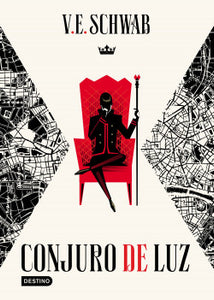 CONJURO DE LUZ - V.E. Schwab