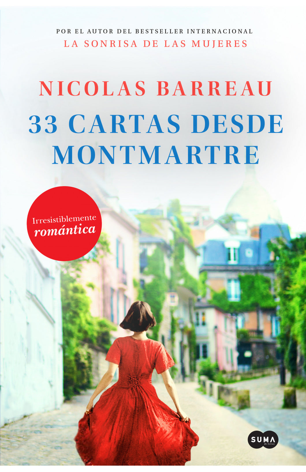 33 CARTAS DESDE MONTMARTRE - Nicolas Barreau