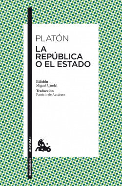 LA REPÚBLICA O EL ESTADO - Platón