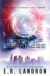 REIGN OF DARKNESS - E.R. Landron