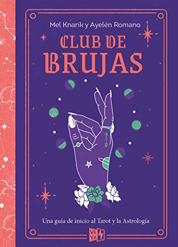 CLUB DE BRUJAS - Mel Knarik y Ayelén Romano