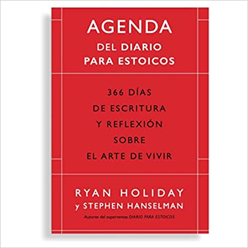 AGENDA DEL DIARIO PARA ESTOICOS - Ryan Holiday