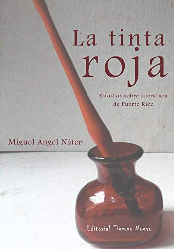 LA TINTA ROJA - Miguel Ángel Nater