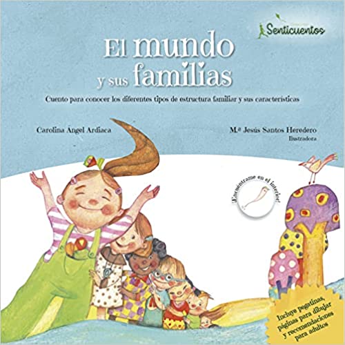 EL MUNDO Y SUS FAMILIAS - Carolina Ángel Ardiaca