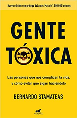 GENTE TÓXICA - Bernardo Stamateas