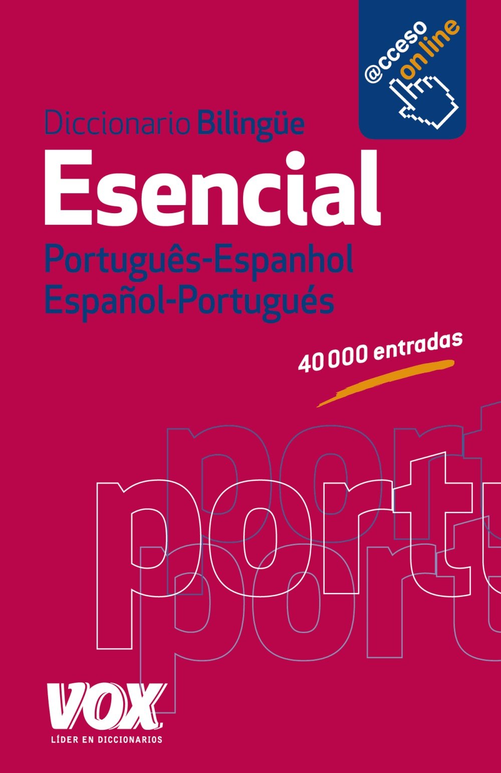 DICCIONARIO PORTUGUÊS - ESPANHOL / ESPAÑOL - PORTUGUÉS