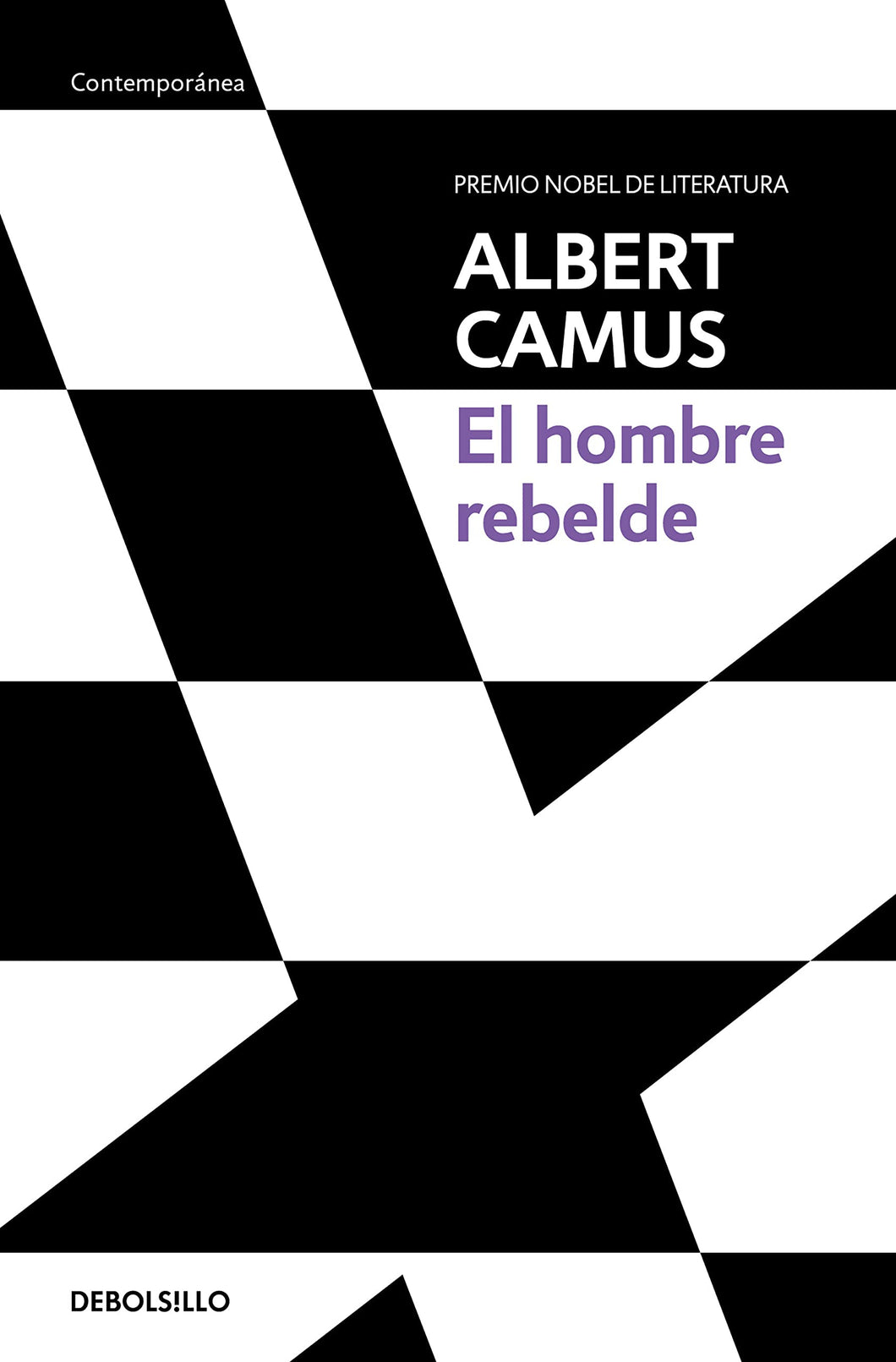 EL HOMBRE REBELDE - Albert Camus