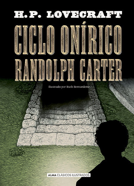 CICLO ONÍRICO RANDOLPH CARTER - H.P. Lovecraft