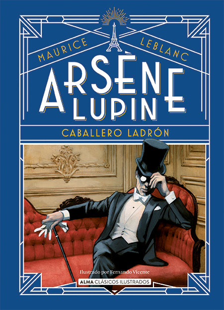 ARSENE LUPIN. CABALLERO LADRÓN - Maurice Leblanc