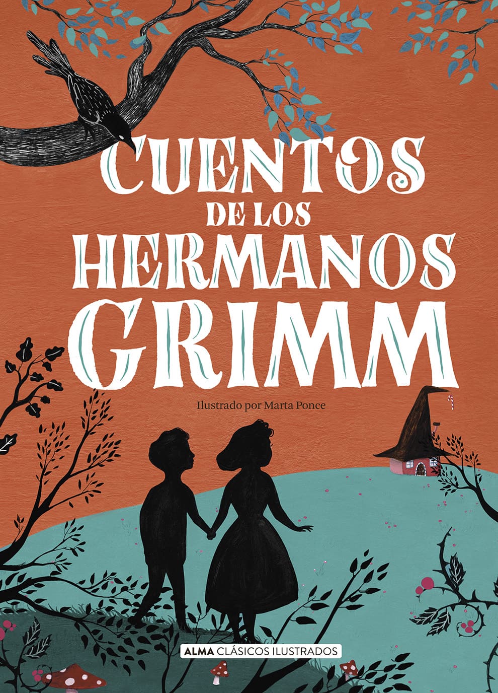 CUENTOS DE LOS HERMANOS GRIMM - Jacob y Wilhelm Grimm