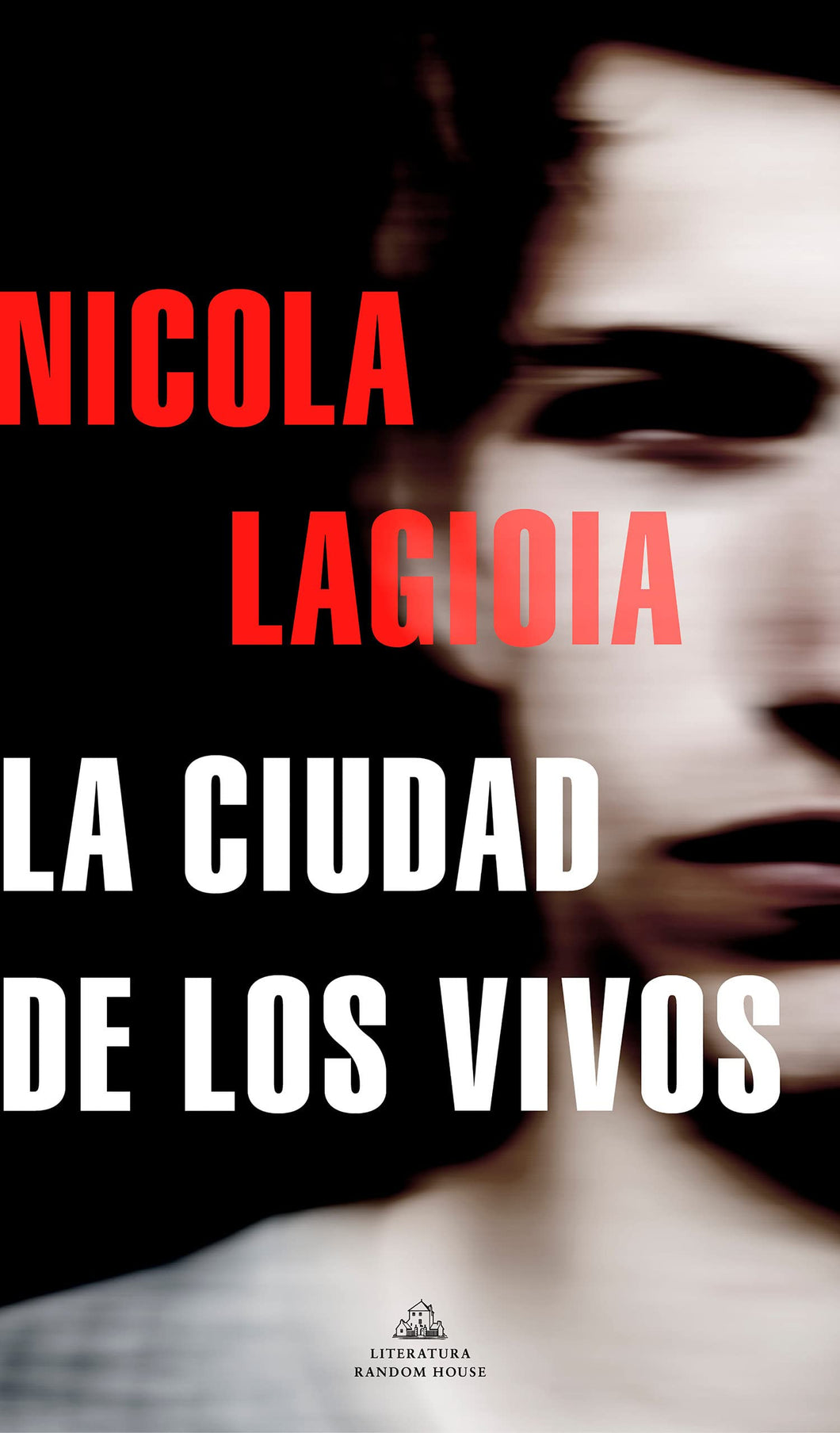 LA CIUDAD DE LOS VIVOS - Nicola Lagioia