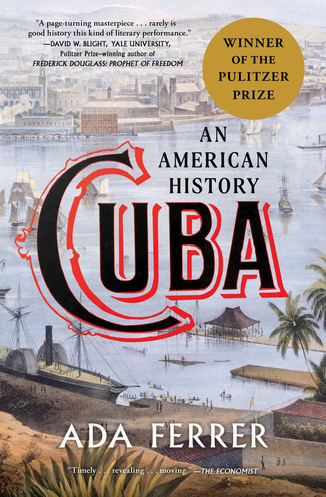 CUBA: AN AMERICAN HISTORY - Ada Ferrer