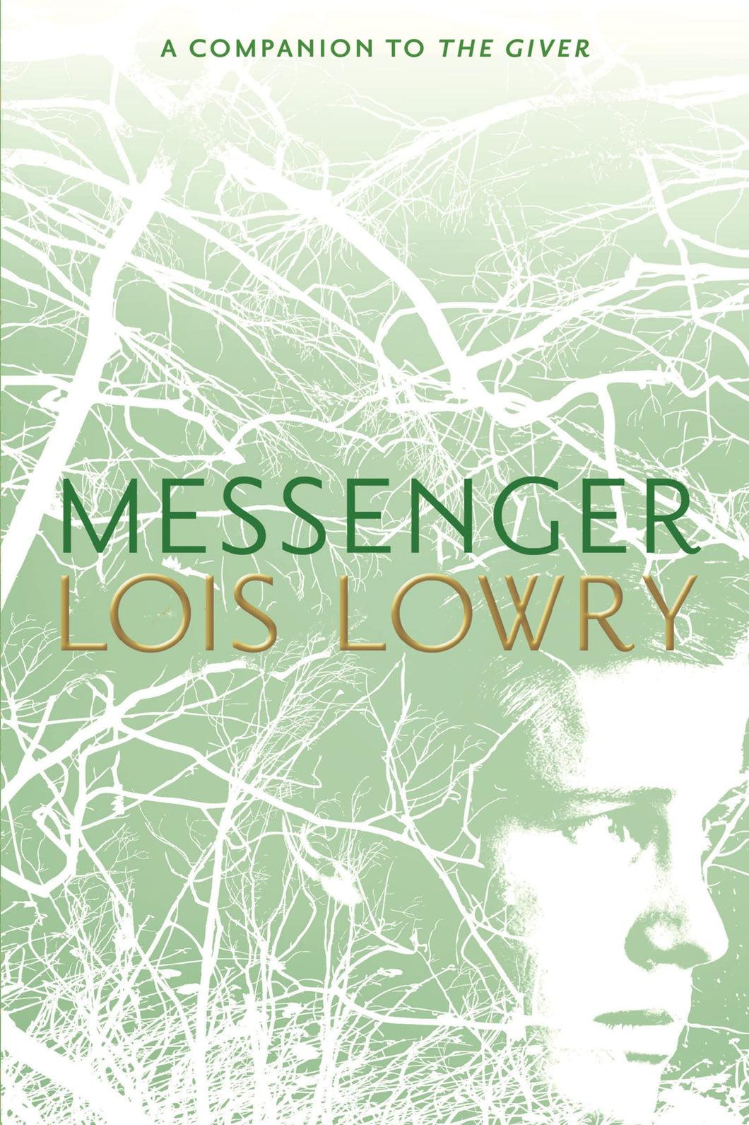 MESSENGER - Lois Lowry