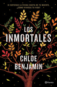 LOS INMORTALES - Chloe Benjamin