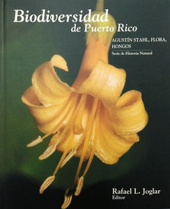 BIODIVERSIDAD DE PUERTO RICO - Rafael L. Joglar, Editor