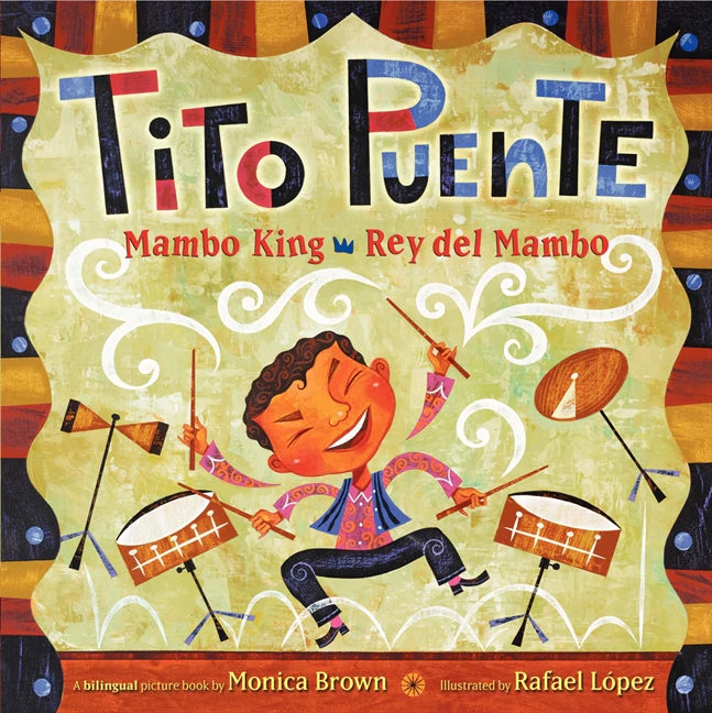TITO PUENTE: MAMBO KING, REY DEL MAMBO - Monica Brown