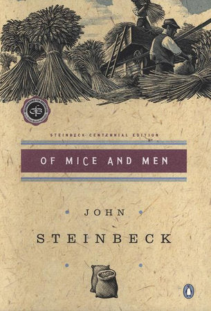 OF MICE AND MEN - John Steinbeck