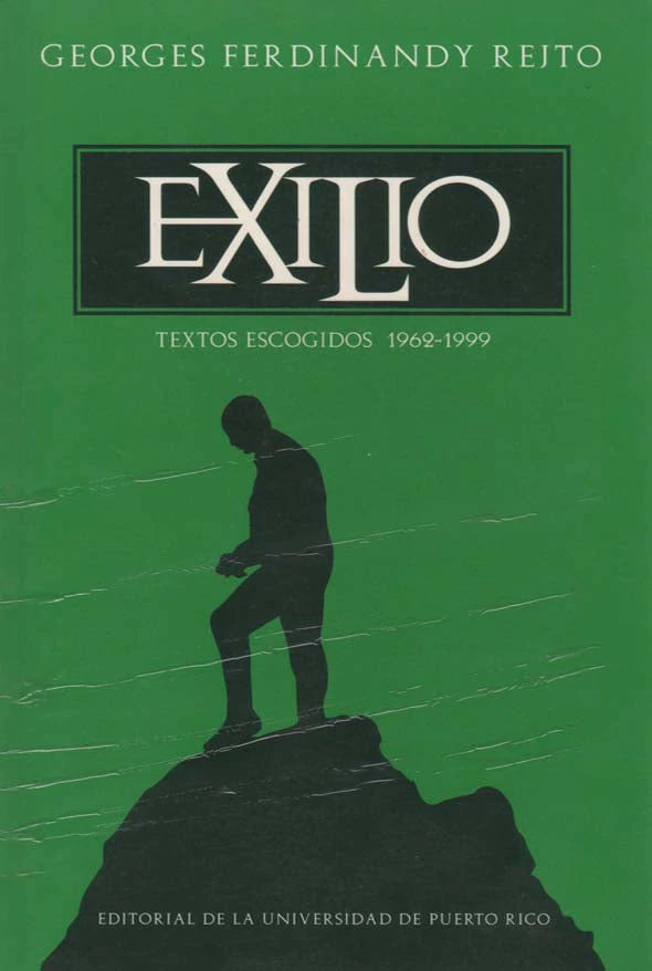 EXILIO: TEXTOS ESCOGIDOS (1962-1999) - Georges Ferdinandy Rejto