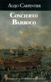 CONCIERTO BARROCO - Alejo Carpentier