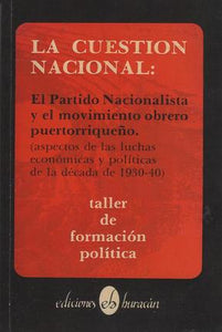 LA CUESTIÓN NACIONAL - Taller de Formación Política