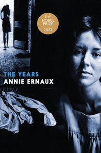 THE YEARS - Annie Ernaux