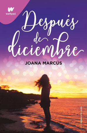 DESPUÉS DE DICIEMBRE - Joana Marcús