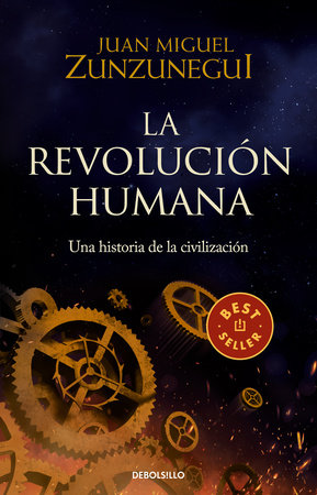 LA REVOLUCIÓN HUMANA - Juan Miguel Zunzunegui