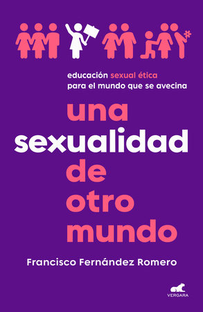 UNA SEXUALIDAD DE OTRO MUNDO - Francisco Fernández Romero