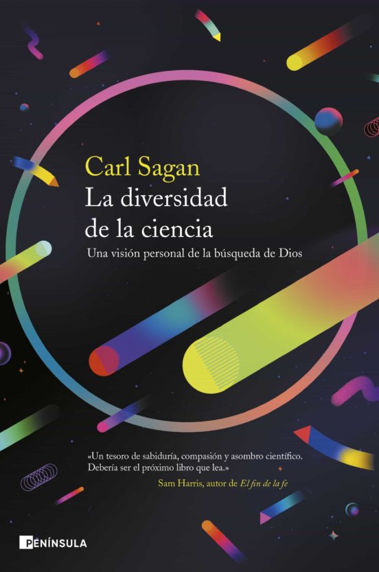 LA DIVERSIDAD DE LA CIENCIA: UNA VISIÓN PERSONAL DE LA BÚSQUEDA DE DIOS - Carl Sagan