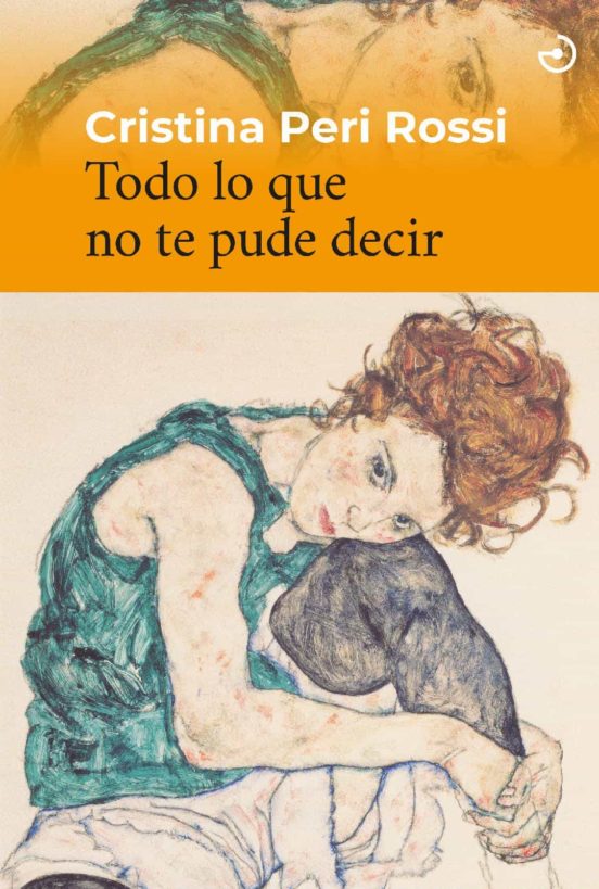TODO LO QUE NO TE PUDE DECIR - Cristina Peri Rossi