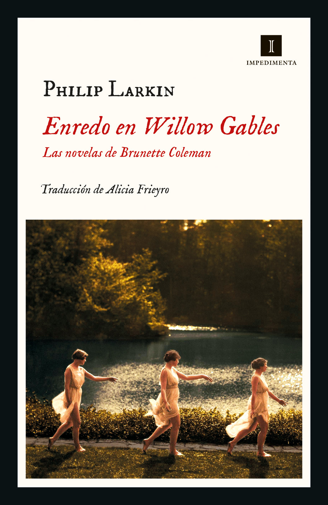 ENREDO EN WILLOW GABLES - Philip Larkin