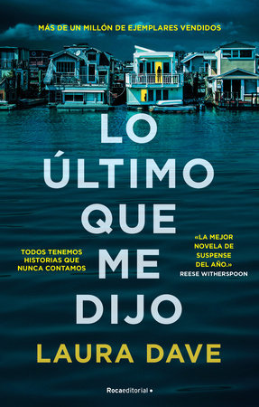 LO ÚLTIMO QUE ME DIJO - Laura Dave