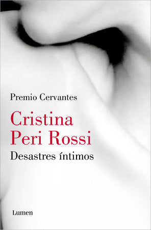 DESASTRES ÍNTIMOS - Cristina Peri Rossi