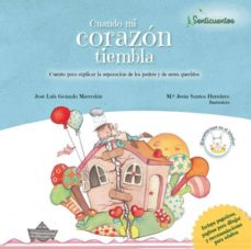 CUANDO MI CORAZÓN TIEMBLA - José Luis Gonzalo Marrodán