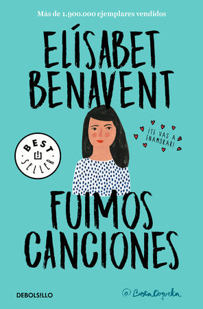 FUIMOS CANCIONES - Elísabet Benavent