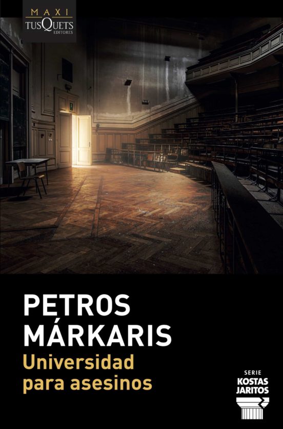 UNIVERSIDAD PARA ASESINOS - Petros Márkaris