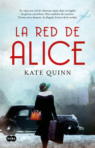 LA RED DE ALICE - Kate Quinn