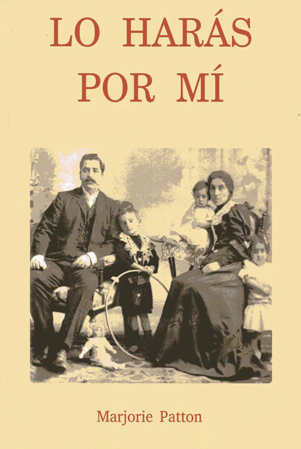 LO HARÁS POR MÍ - Marjorie Patton