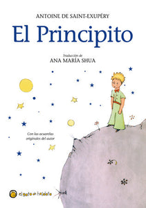 EL PRINCIPITO - Antoine de Saint-Exupéry