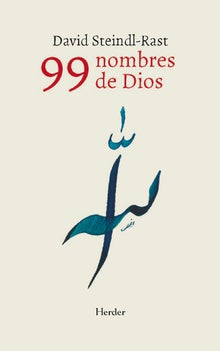 99 NOMBRES DE DIOS - David Steindl-Rast