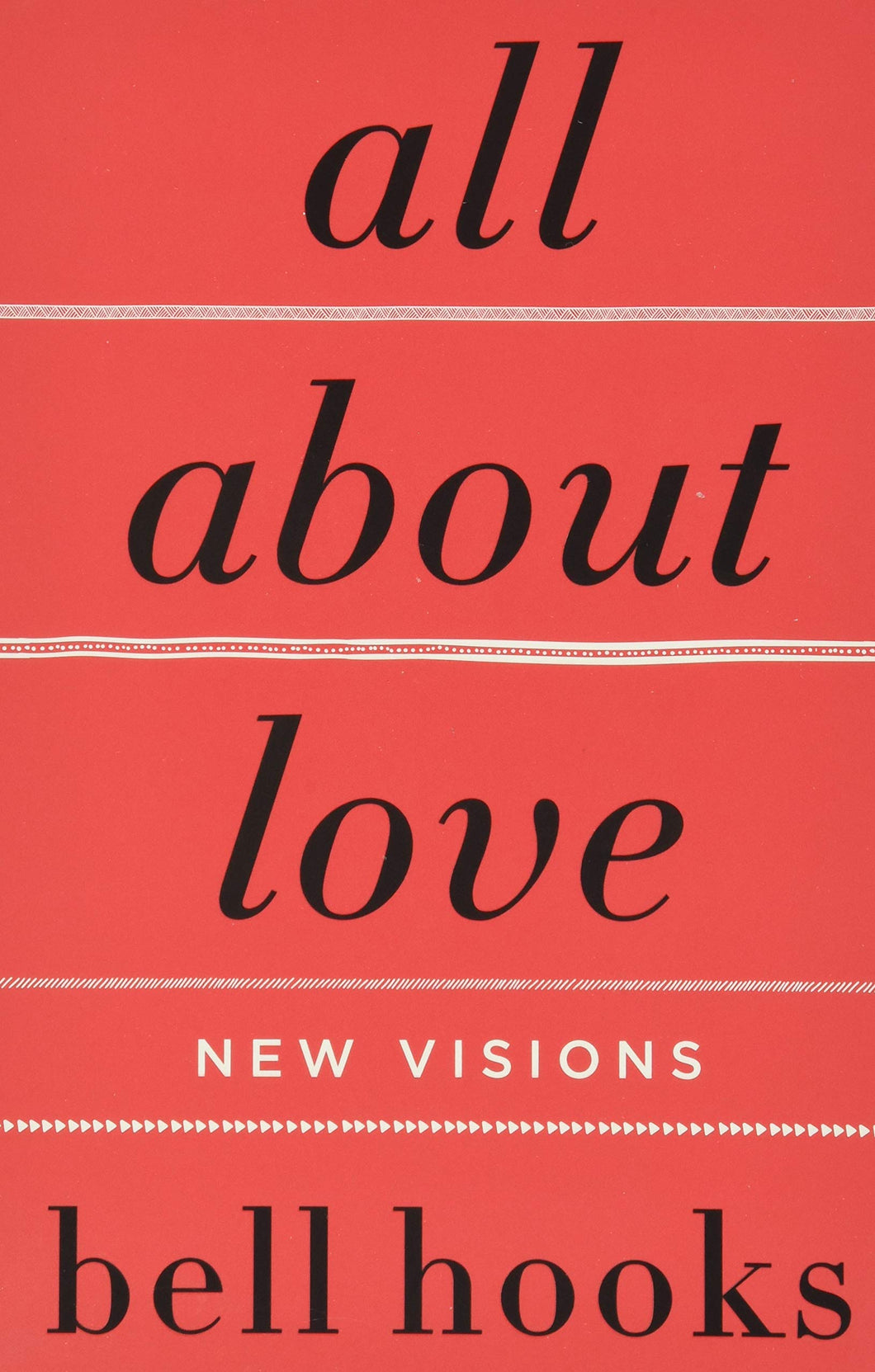 ALL ABOUT LOVE - Bell Hooks