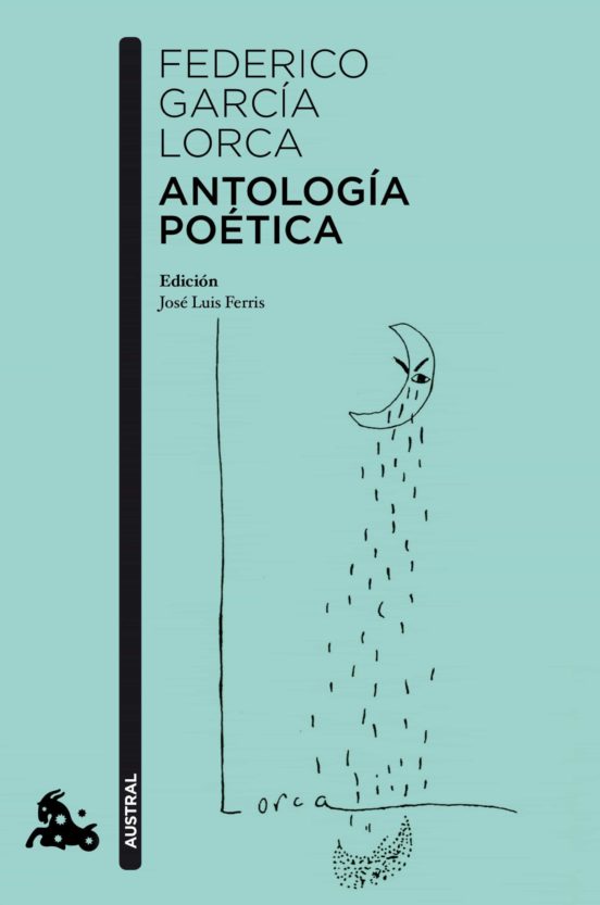 ANTOLOGÍA POÉTICA - Federico García Lorca