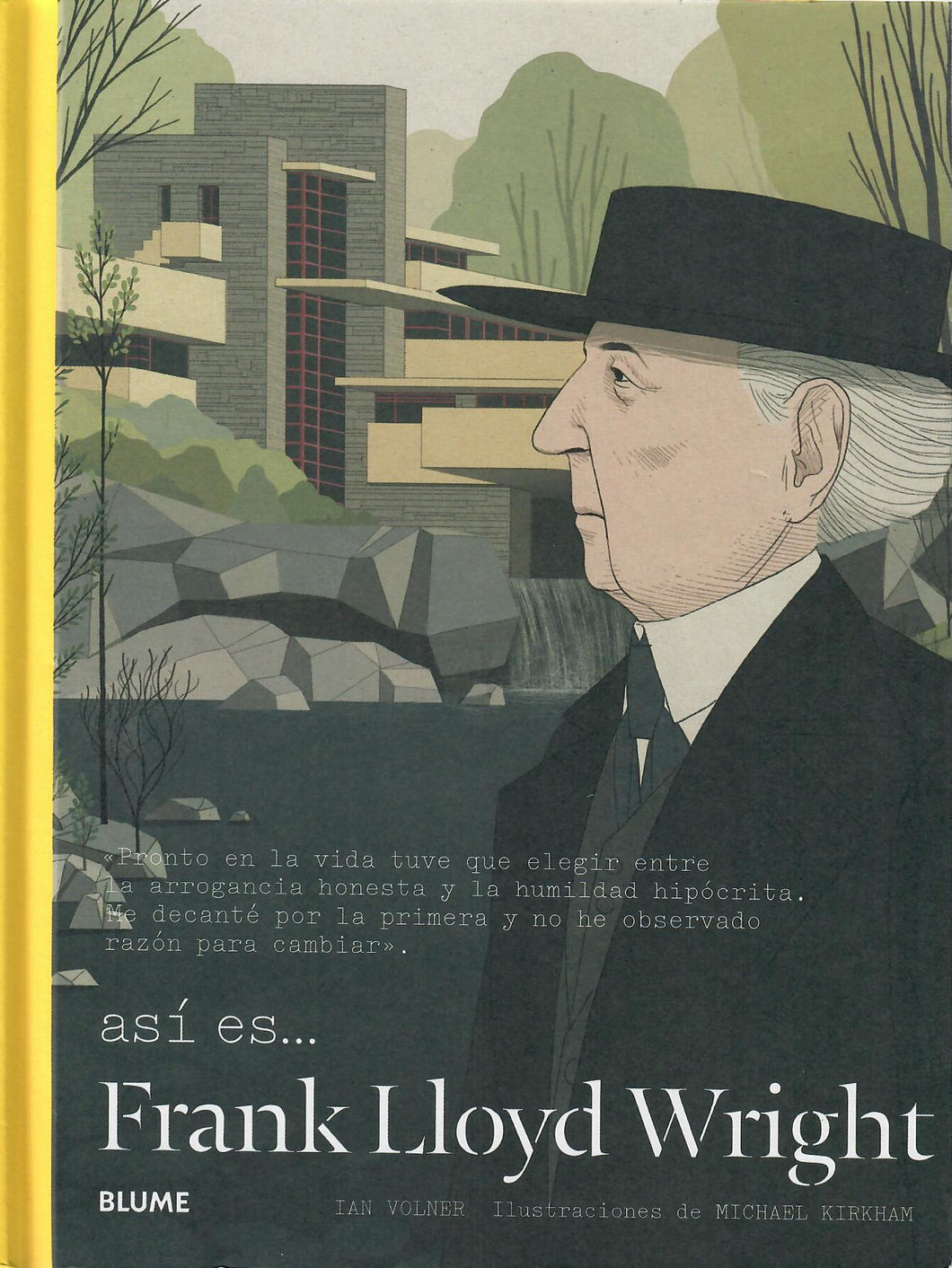 ASÍ ES... FRANK LLOYD WRIGHT - Ian Volner