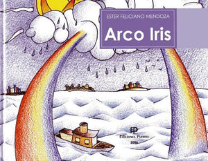 ARCO IRIS - Ester Feliciano Mendoza
